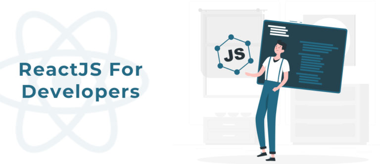 Why ReactJS Makes a Perfect Choice For Your Next Project